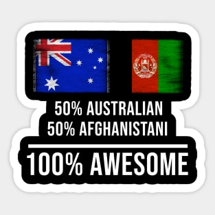 50% Australian 50% Afghanistani 100% Awesome - Gift for Afghanistani Heritage From Afghanistan Sticker